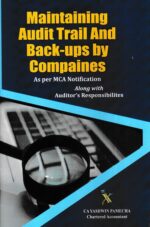 Xcess Infostore Maintaining Audit Trail and Back-ups by Compaines by Yashwin Pamecha Edition 2023