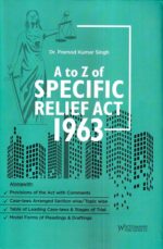Whitesmann A to Z of Specific Relief Act 1963 by Pramod Kumar Singh Edition 2023