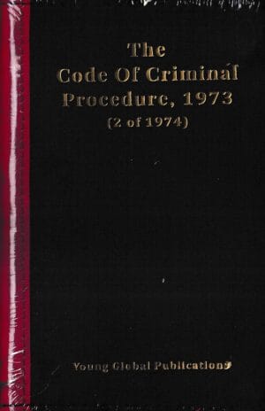Young Global Publications The Code of Criminal Procedure 1973 (2 of 1974) Edition 2023