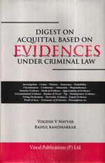 Vinod Publications Digest on Acquittal Based on Evidences Under Criminal Law by Yogesh V Nayyar Edition 2023