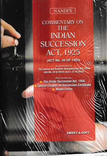 Sweet & Soft Nandi's Commerntary The Indian Succession Act 1925 (Act No. 39 of 1925) Edition 2026