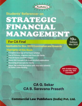 Commercial Padhuka's Students Referencer on Strategic Financial Management for CA Final New Syllabus by G SEKAR & B SARAVANA PRASATH Applicable for Nov 2023 Exams