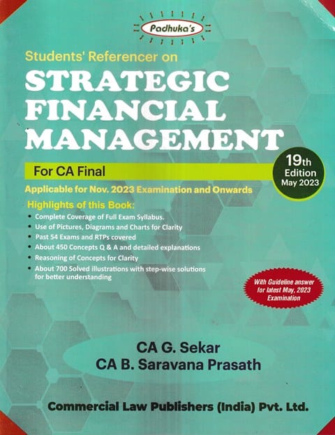 Commercial Padhuka's Students Referencer on Strategic Financial Management for CA Final New Syllabus by G SEKAR & B SARAVANA PRASATH Applicable for Nov 2023 Exams