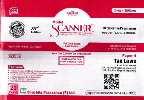 Shuchita Solved Scanner for CS Executive Module I Syllabus 2017 Paper 4 Tax Laws by Arun Kumar, Atin Harbhajanka & Ruchira Singhal Applicable for Dec 2023 Exams
