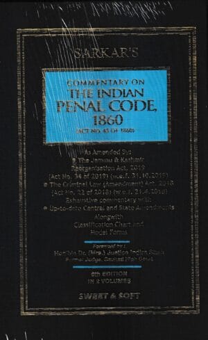 Sweet & Soft Sarkar's Commentary on the Indian Penal Code 1860 in 2 Vols Edition 2023