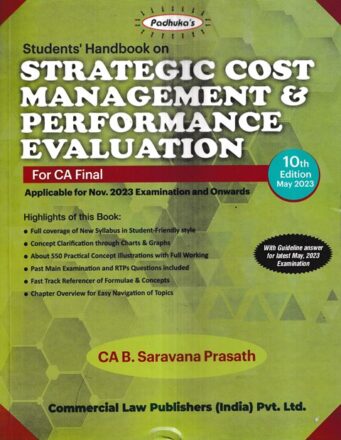 Commercial Padhuka's Student Handbook on Strategic Cost Management & Performance Evaluation for CA Final New Syllabus by B SARAVANA PRASATH Applicable for Nov 2023 Exam