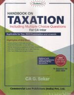 Commercial's Padhuka's Handbook on Taxation Including Multiple Choice Questions For CA Inter for by G SEKAR Applicable for Nov 2023 Exam