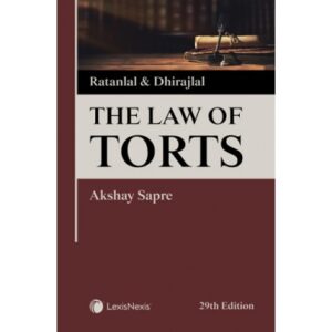 LexisNexis Ratanlal & Dhirajal The Law of Torts by Akshay Sapre Edition 2023