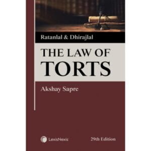 LexisNexis Ratanlal & Dhirajal The Law of Torts by Akshay Sapre Reprint Edition 2026