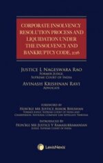 Lexis Nexis Corporate Insolvency Resolution Process and Liquidation Under The Insolvency and Bankruptcy Code 2016 by L Nageswara Edition 2023