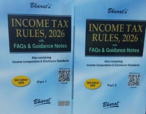 Bharat's Income Tax Rules with Income Computation & Disclosure Standards Edition 36th 2026