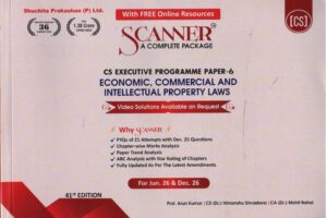 Shuchita Prakashan Solved Scanner Economic Commercial and Intellectual Property Laws Paper-6 for CS Executive Programme Applicable for Jun 2025 Dec 2026 41th Edition 2026