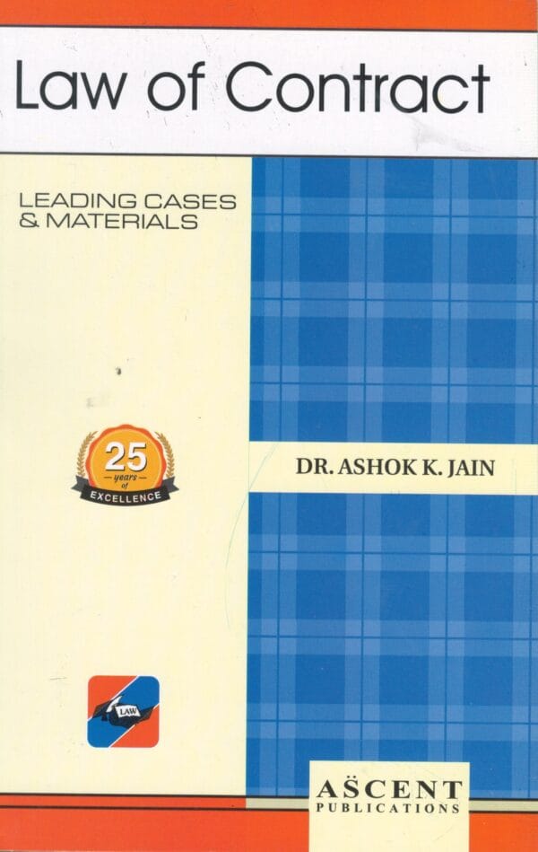 Ascent Publication Law of Contract by ASHOK K JAIN Reprin Edition 2025-26