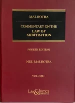 Law And Justice Commentary on The Law of Arbitration (Set of 2 Vols) by INDU MALHOTRA Edition 2023