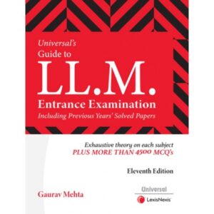 Universal's Guide to LLM Entrance Examination Including Previous Year's solved Papers by Gaurav Mehta 11th Edition 2025