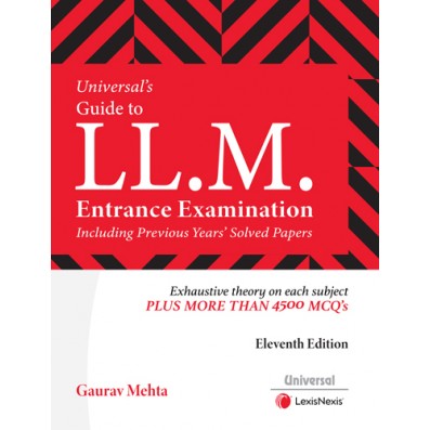 Universal's Guide to LLM Entrance Examination Including Previous Year's solved Papers by Gaurav Mehta 11th Edition 2025