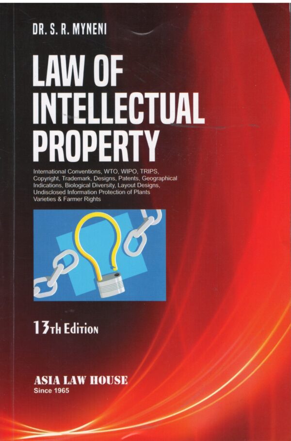 Asia Law House Law of Intellectual Property by DR.S.R.MYNENI 13th Edition 2026
