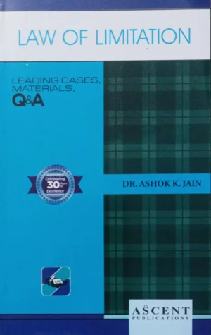 Ascent Publication Law of Limitation by ASHOK K JAIN Reprint Edition 2026