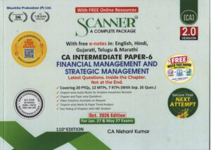 Shuchita Solved Scanner CA Intermediate Paper-6 Financial Management and Strategic management Applicable For 110th Edition Jan.2027 & May 2027 Exams