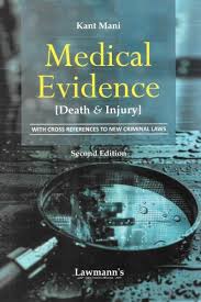 Lawmann's Medical Evidence Death and Injury by Kant Mani Edition 2027