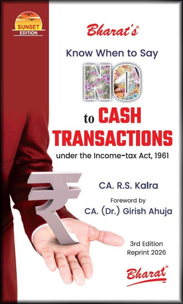 Bharat Know When to Say No to Cash Transactions by R S Kalra and Girish Ahuja Reprint Edition 2026