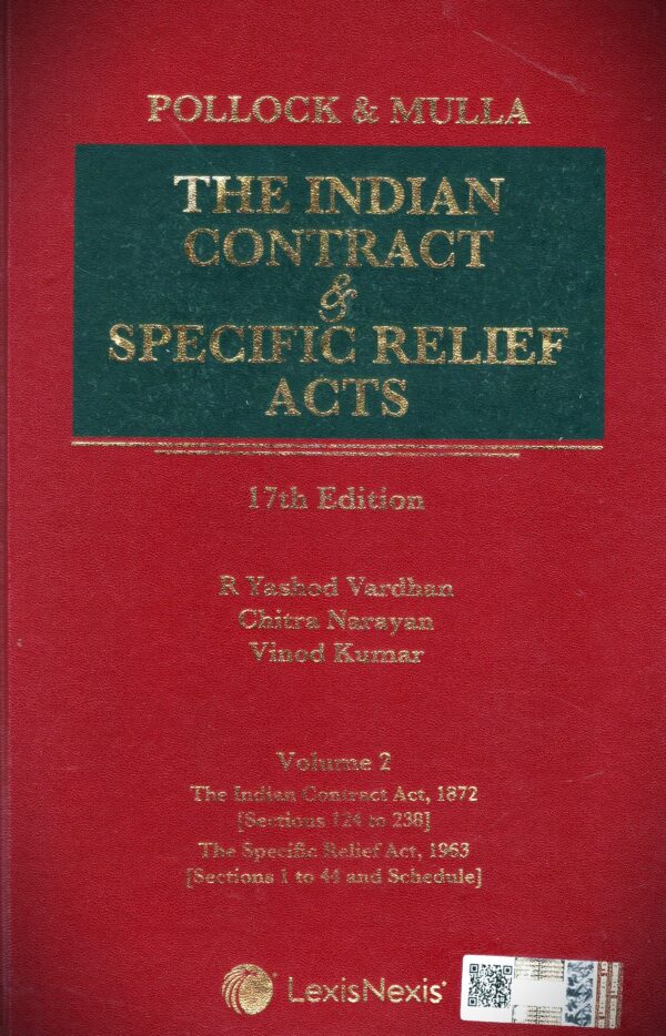 LexisNexis The Indian Contract & Specific Relief Acts in 2 Vols by Pollock & Mulla 17th Reprint Edition 2025