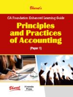 Bharat CA Foundation Enhanced Learning Guide PRINCIPLES AND PRACTICES OF ACCOUNTING (PAPER 1) Edition 2023