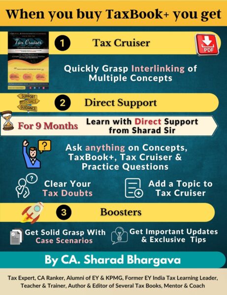TAXBOOK+ (WITH TAX TRAPS) for CA Inter Nov 2022 (With Super Mentor Services for 9 Months, Tax Cruiser, Case Scenarios, Updates & Tips) (Income Tax)