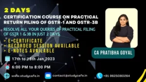 StudyCafe GSTR-1 and GSTR-3B Practical Return Filing Certification Course by CA Pratibha Goyal