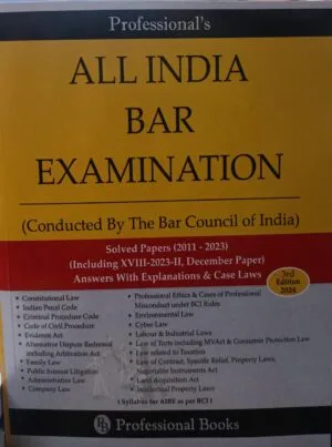 Professional Books All India Bar Examination (Conducted by The Bar Council of India) Solved Papers 2011-2023 Answers with Explanations & Case Laws Edition 2024