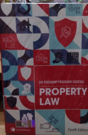 LexisNexis Property Law by POONAM PRADHAN SAXENA Edition 2024
