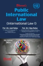 Bharat's Public International Law 1 by JYOTI RATTAN & VIJAY RATTAN 8th Edition 2024