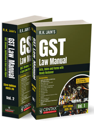 Centax Publications GST Law Manual (Set of 2 Vols) As amended by Finance act 2025 By RK JAIN Budget Edition 2025-26