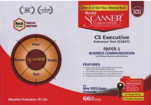 Shuchita Model Scanner Business Communication Paper - 1 for CS Executive Entrance Test (CSEET) by Amar Omar & Rasika Goenka Appliable for MAY 2025 Exam