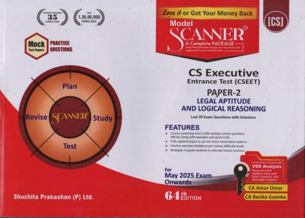 Shuchita Scanner Legal Aptitude And Logical Reasoning Paper-2 For CS Executive Entrance Test Syllabus 2022 by Amar Omar & Rasika Goenka Appliable for MAY 2025 Exam