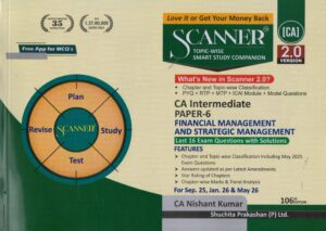 SHUCHITA SOLVED SCANNER CA INTER PAPER-6 FINANCIAL MANAGEMENT AND STRATEGIC MANAGEMENT BY DR. ARPITA GHOSE & GOURAB GHOSE APPLICABLE FOR EXAM SEP 2025 JAN 2026 & MAY 2026 ONWARDS