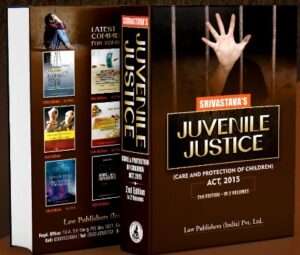Law Publishers Juvenile Justice (Care and Protection of Children) Act,2015 in 2 Vol by Srivastava Edition 2024
