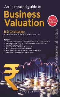 Bloomsbury An Illustrated Guide to Business Valuation by BD CHATTERJEE Edition 2023