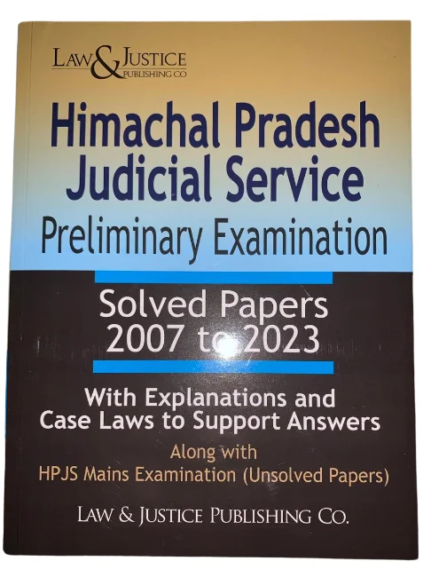 Law&Justice Himachal Pradesh Judicial Service Preliminary Examination Solved Paper 2007-2023 by Anshul Jain Edition 2024