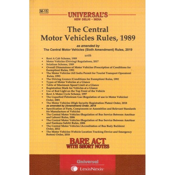 Lexis Nexis Universal's Bare Acts The Central Motor Vehicles Rules 1989 Edition 2023