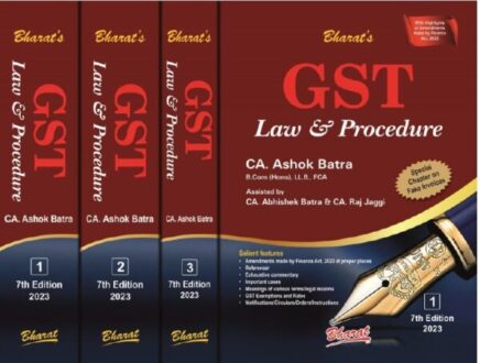 Bharat's GST Law & Procedure Finance Act 2022 Set of 3 Vols  by Ashok Batra Edition 2023