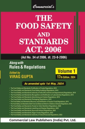 Commercial The Food Safety and Standards Act 2006 (ACT No 34 of 2006, dt 23-08-2006) Along with Rules & Regulations Set of 2 Vols by VIRAG GUPTA 17th Edition 2024