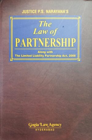 Gogia Law Agency The Law of Partnership by P S Narayana Reprint Edition 2026