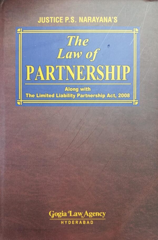 Gogia Law Agency The Law of Partnership by P S Narayana Reprint Edition 2026
