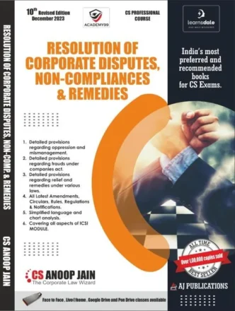 AJ Publications Resolution of Corporate Disputes, Non-Compliances & Remedies CS Professional New Course by Anoop Jain Applicable For December 2023 Exams