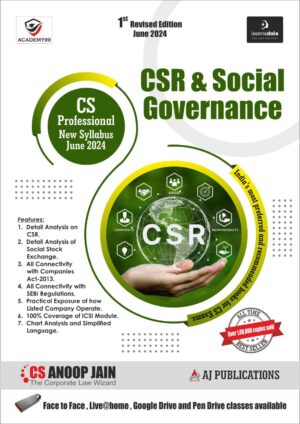 AJ Publications CSR & SOCIAL GOVERNANCE for CS Professional New Syllabus by ANOOP JAIN Applicable For June 2024 Exams