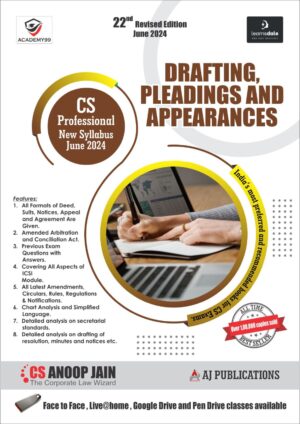 AJ Publications Drafting, Pleadings and Appearances For CS Professional New Syllabus by ANOOP JAIN Applicable For June 2024 Exams