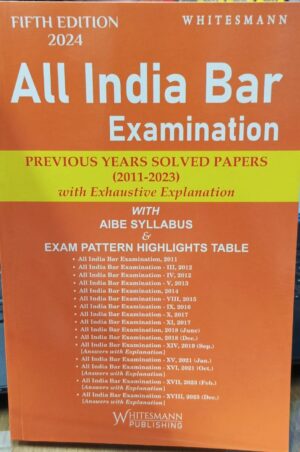Whitemann All India Bar Examination Previous Years Solved Papers 2011-23 Edition 2024