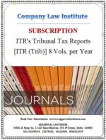 Company Law Institute ITR’s Tribunal Tax Reports [ITR ( Trib)] 8 Vols. Per Year Edition 2024