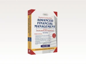 Commercial Practical Learning Series Advanced Financial Management for CA Final New Syllabus by G Sekar Applicable for May 2026,Sept,2026 and January 2027 Onwards Examination